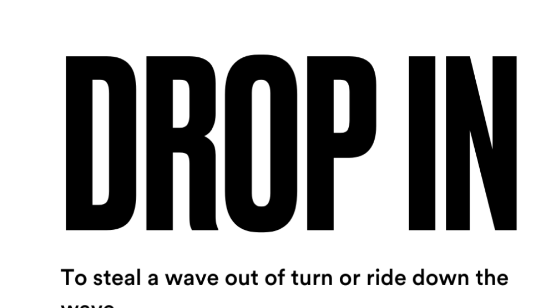 Drop In surfing slang