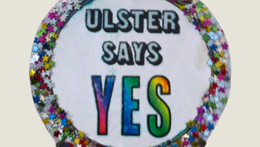 Ulster Says Yes badge