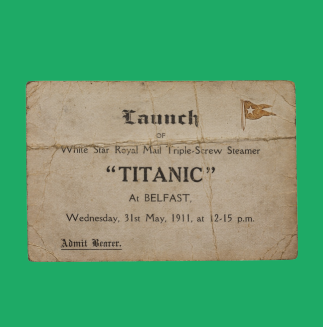 Scan of a Titanic launch ticket in the National Museums NI collections