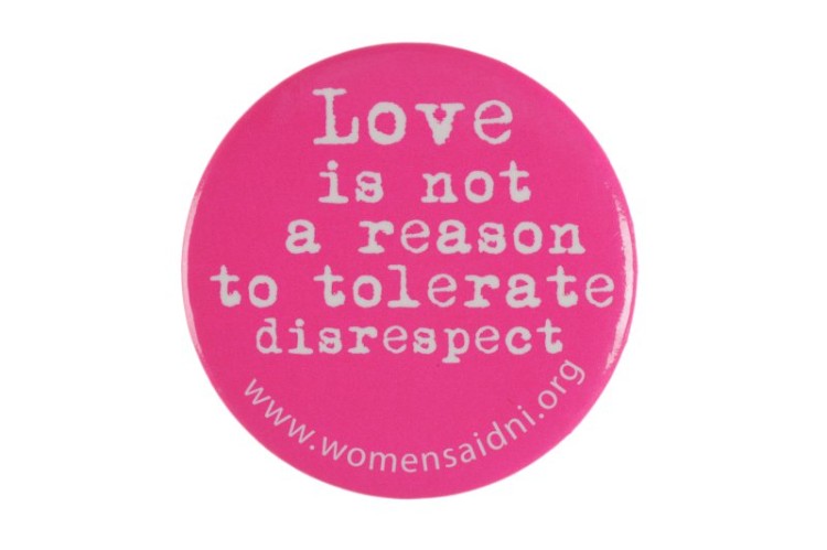 Love is not a reason to tolerate disrespect badge