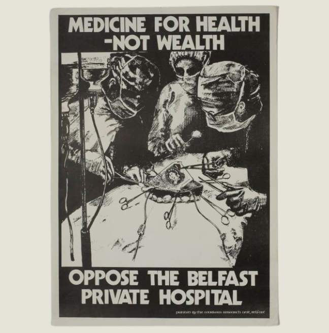Black and white illustration poster 'Medicine for health - not wealth. Oppose the Belfast Private Hospital'