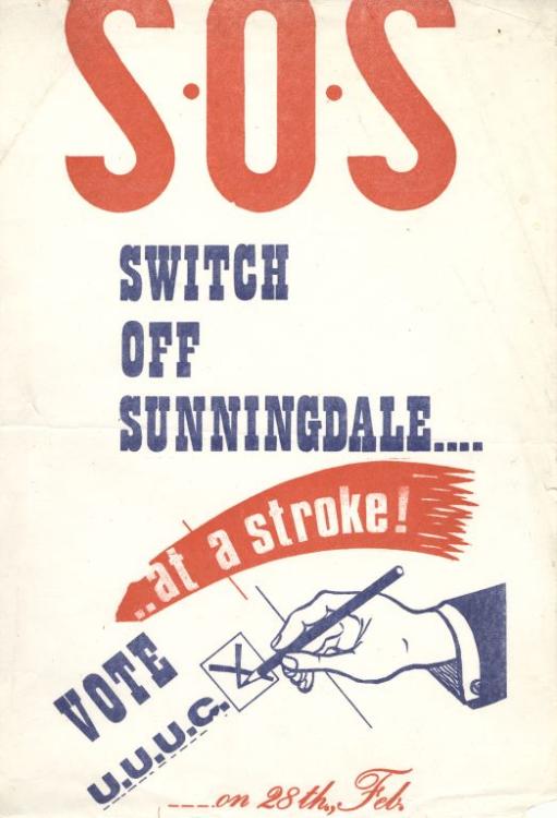Leaflet 'SOS - Switch Off Sunningdale' leaflet produced by the United Ulster Unionist Council 