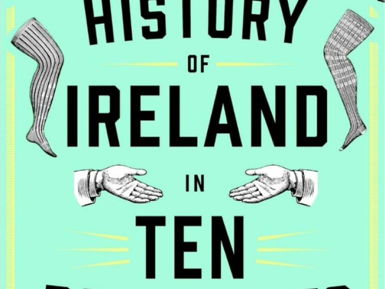 A book title page in the colour green, reading 'A history of ireland in ten body parts' 