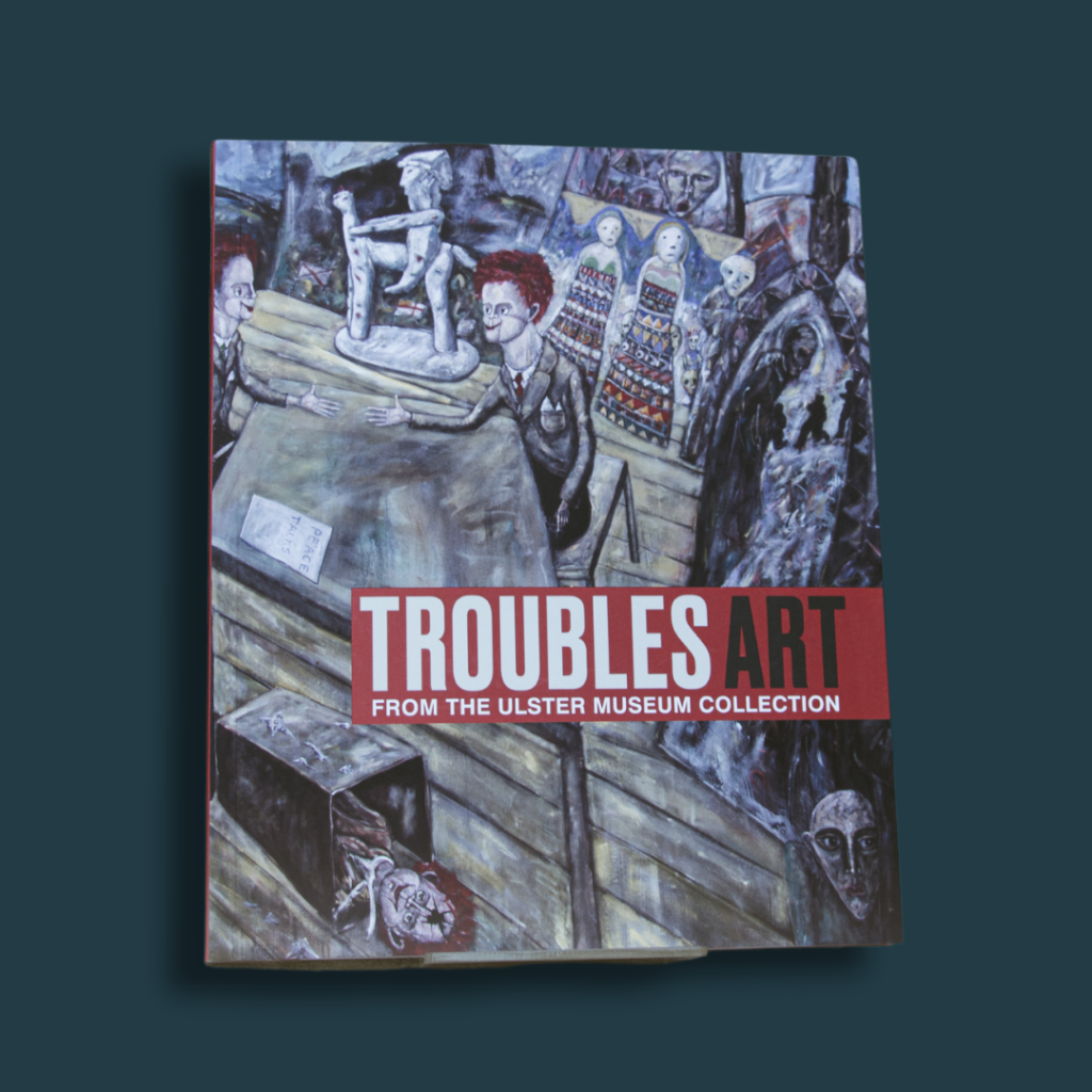 Art of The Troubles Book