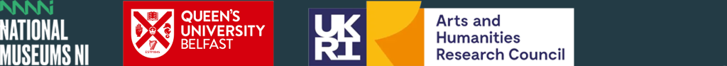 National Museums NI Logo, Queens University Belfast Logo and Arts and Humanities Research Council