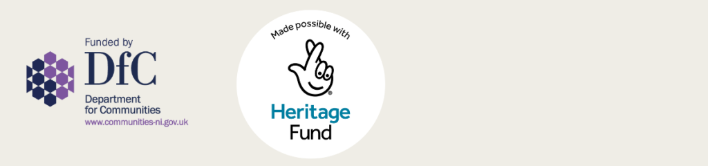 First in sequence is The Department for Communities logo in purple tones. The National Lottery Heritage Fund logo sits beside that, to the left, which is a white circle with the National Lottery lucky fingers crossed icon in the centre with the text 'made possible with Heritage Fund' writing top and bottom. 